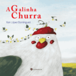 A galinha churra
