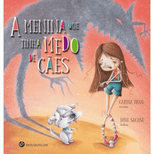 A menina que tinha medo de cães