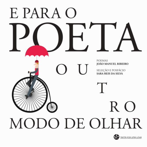 E para o poeta outro Modo de Olhar