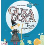 Guxa Guxa uma bruxa especial