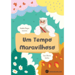 Um tempo maravilhoso