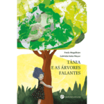 Tânia e as árvores falantes