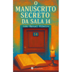 Capa do livro O Manuscrito Secreto da Sala 14