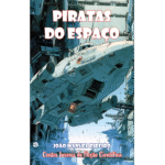 Capa do livro Piratas do Espaço - Contos Juvenis de Ficção Científica