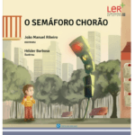 Capa do livro O semáforo Chorão