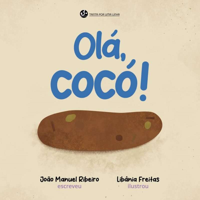 Olá, Cocó! - Trinta Por Uma Linha