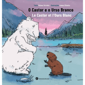 O Castor e Urso Branco